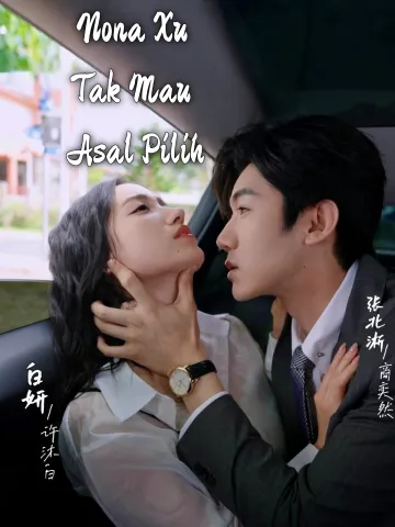 Nona Xu Tak Mau Asal Pilih